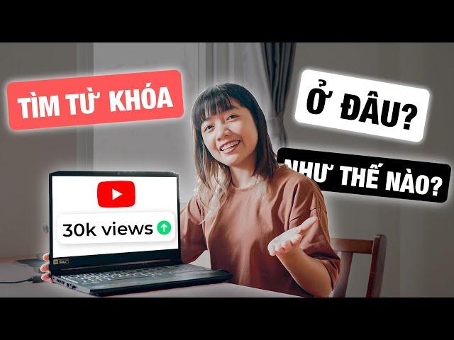 Nghiên cứu TỪ KHÓA YOUTUBE (cách Seo Youtube hiệu quả)