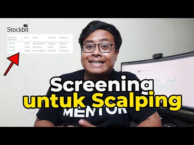 Screening Saham untuk Scalping sebelum Market Buka!