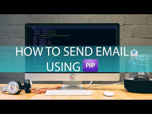 PHP - How To Send Email Using PHP