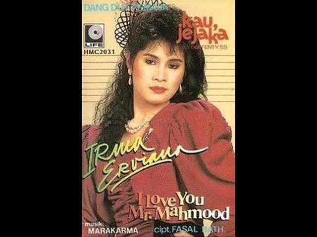 Irma Erviana - I Love You Mr. Mahmood