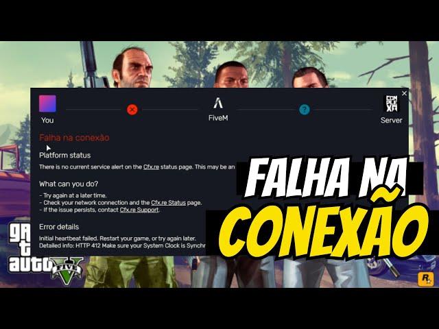 FALHA NA CONEXÃO FIVE M (Como resolver ?)