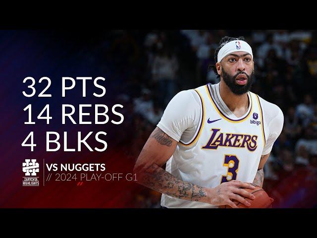 Anthony Davis 32 pts 14 rebs 4 blks vs Nuggets 2024 PO G1