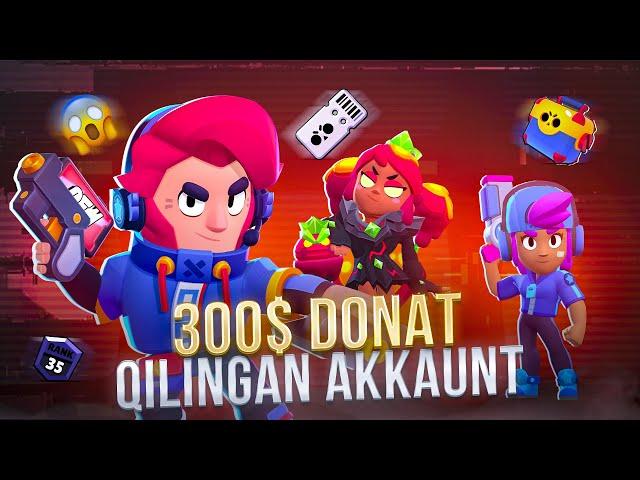  300$ DONAT QILINGAN AKAUNT OBZORI  / BRAWL STARS / AZID UZ / UZB #Azid