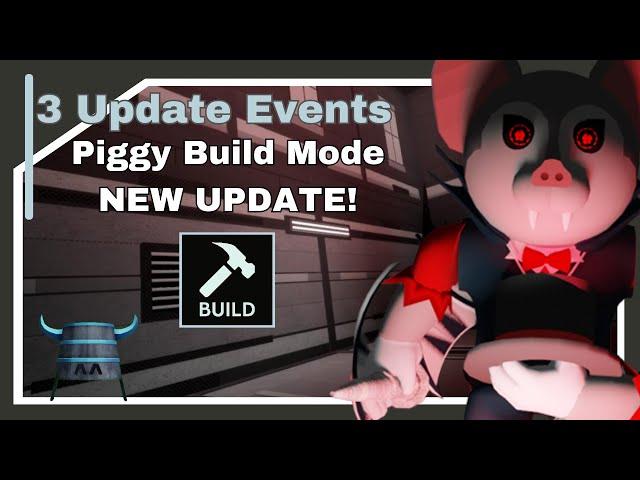 [] 3 Update Events! | Piggy: Build Mode UPDATE - Roblox