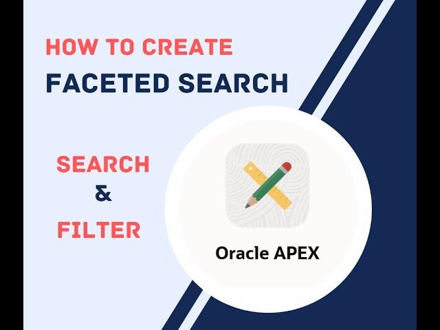 How to create Faceted Search Region? | Oracle Apex