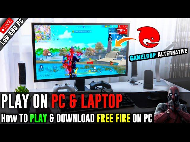 How To Download & Play FREE FIRE on PC and Laptop (Gameloop Alternative)