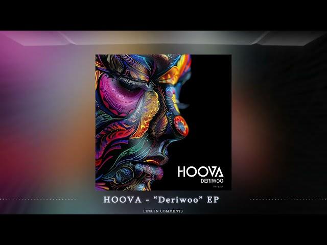 HOOVA - "Deriwoo" (Full EP) ᴴᴰ