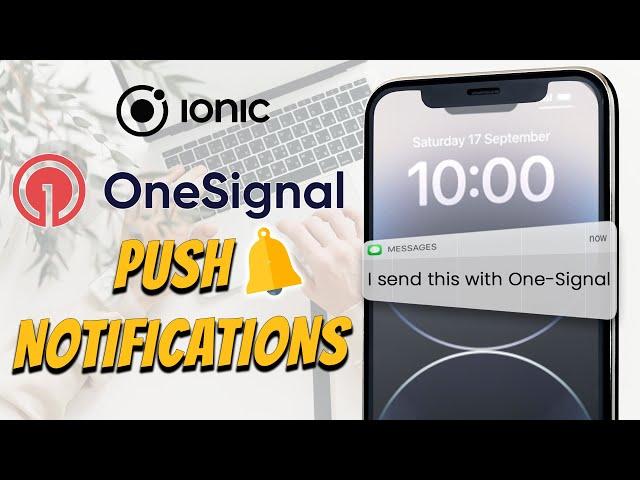 Ionic OneSignal Push Notifications | Capacitor | Angular