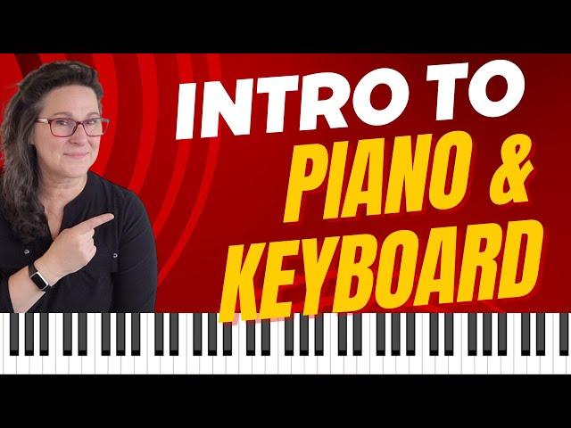 Intro to Piano and Keyboard - get started learning today!