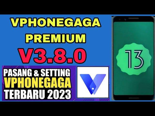 VPhoneGaGa Gold V3.8.0 | Android 13 & 14 | Premium | Android 10 & 7 ROM