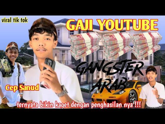 TERBARU !! GAJI GANGSTER ARAB dari YouTube || Ternyata bikin kaget dengan penghasilan nya.