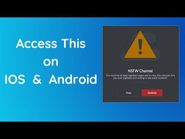 How to Access Age-Restricted Servers in Discord on IOS/Android