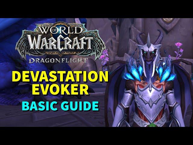 Devastation Evoker 101: Learn the Basics in Patch 10.1