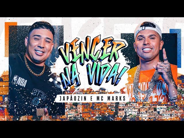 VENCER NA VIDA - Japãozin e MC Marks (Clipe Oficial)