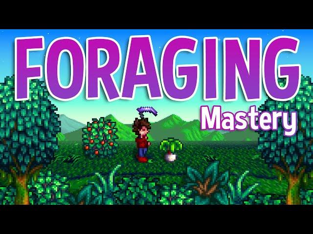 Foraging is the Best Mastery in Stardew Valley