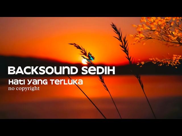 Sad Backsound No Copyright - Wounded Heart