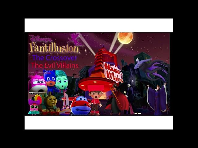 Disney's Fantillusion The Crossover The Evil Villains