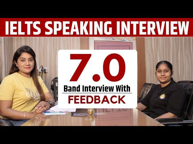 IELTS Speaking Interview 7.0 Band with detailed Feedback | Sapna Dhamija