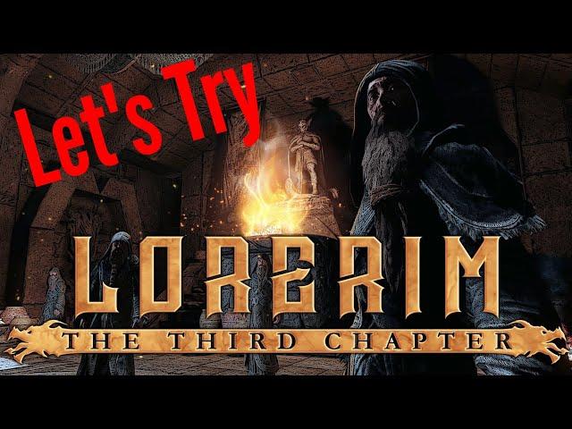 LoreRim 3.0 The Third Chapter is fantastic