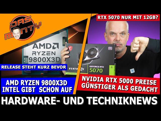 Nvidia RTX 5000 Preise günstiger als gedacht | RTX 5070 nur 12GB | Ryzen 9800X3D Intel kapituliert