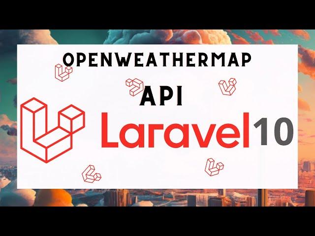 Créez votre service météo unique avec l'API OpenWeatherMap et Laravel : suivez ce guide complet