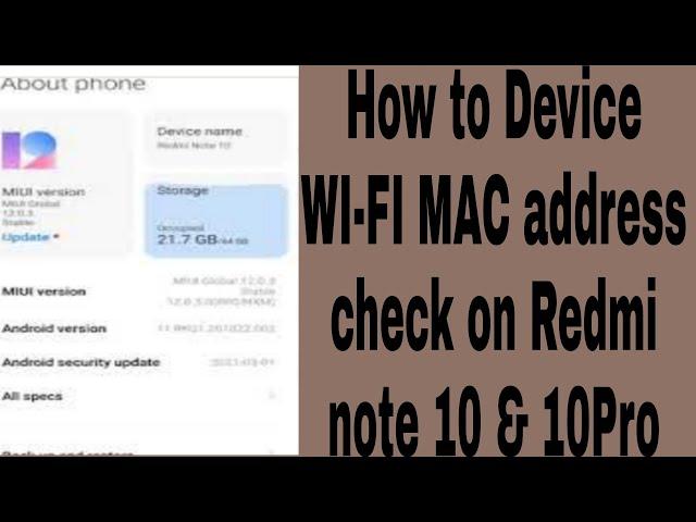 How to Device WI-FI MAC address check on Redmi note 10 & 10Pro