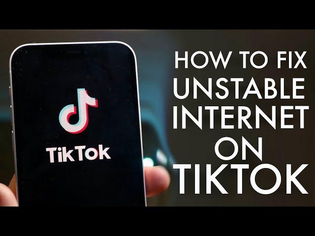 How To Fix TikTok Unstable Internet Connection Error! (2021)