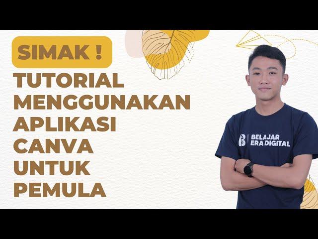 Untuk Pemula ! Begini Cara Menggunakan Canva