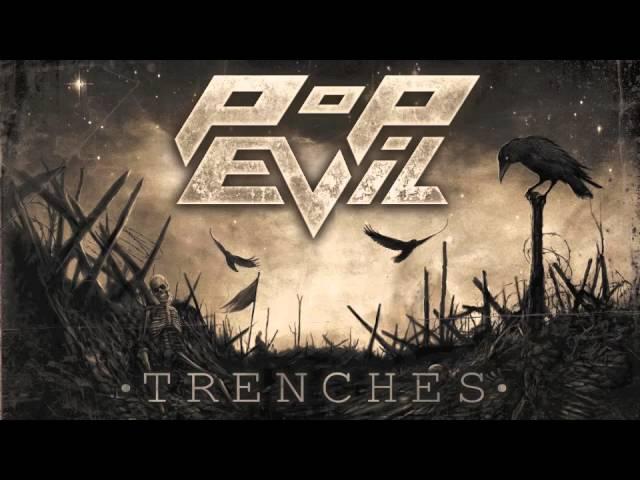 Pop Evil "Trenches"