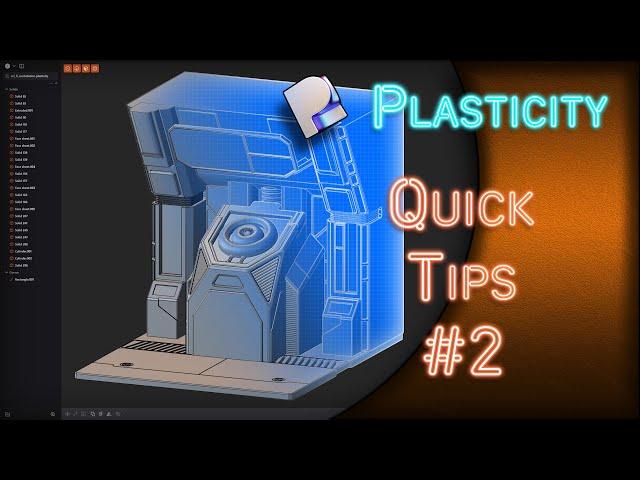 Plasticity Quick Tips #2