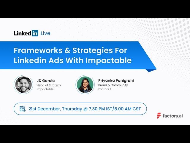 Frameworks & Strategies for Linkedin Ads with Impactable