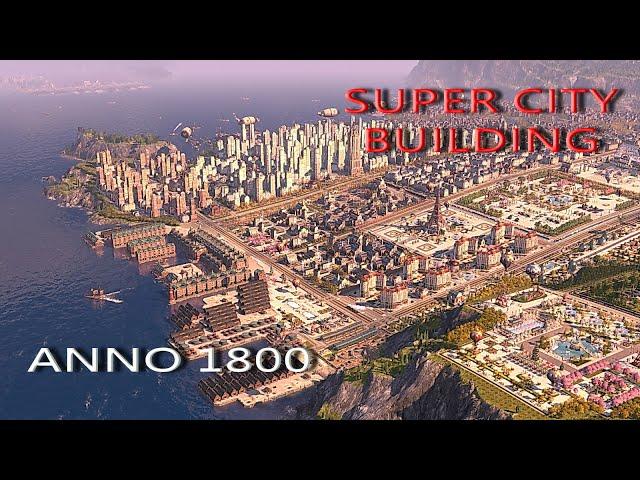 Anno 1800  First Time Building Crown Falls - Super Map Timelapse