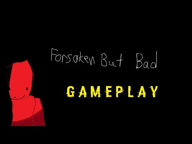 Forsaken but... BAD (THE BEST GAME EVER)