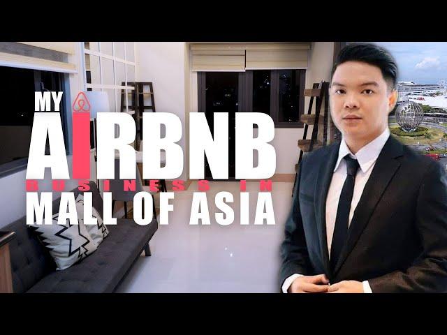 My Airbnb Business at S Residences & Shore3 Residences located in Mall of Asia, Pasay City