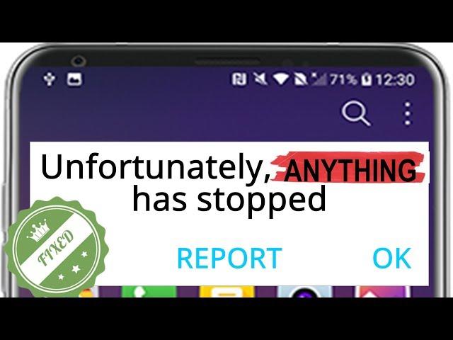 Unfortunately APP has stopped - Android Fix