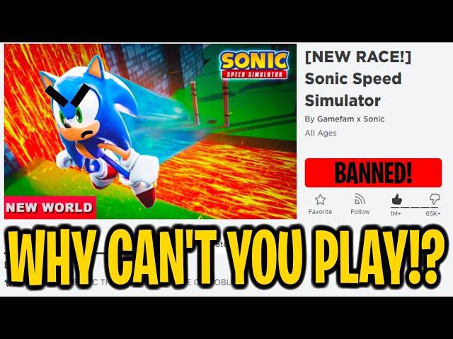 WHY CAN'T YOU PLAY SONIC SPEED SIMULATOR ANYMORE!? - Roblox