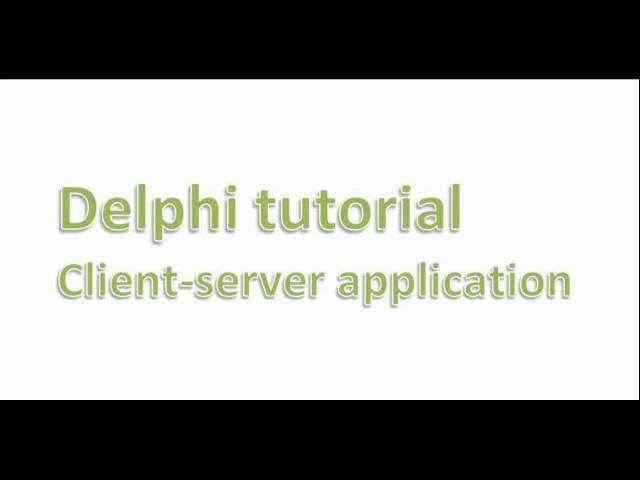 Client server application - Delphi tutorial