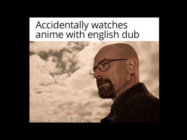 Anime memes but it's replace with breaking bad