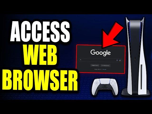 How To Access The PS5 Web Browser (Easy Method!)