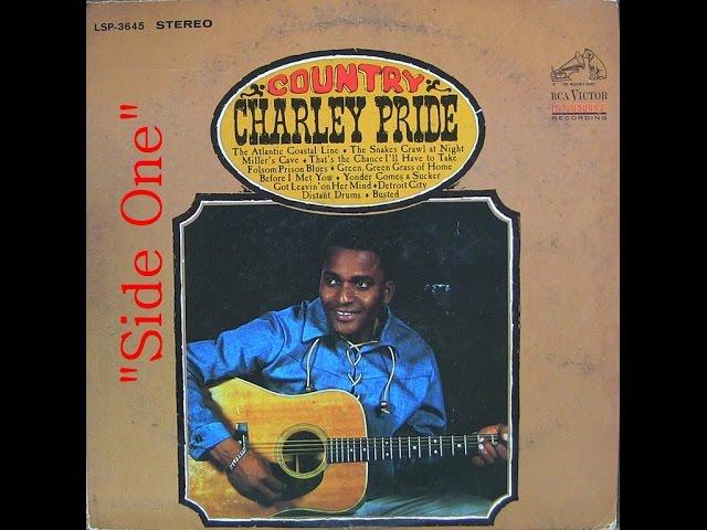 "1966" "Country" L.P. (Side I), Charley Pride  (Classic Vinyl)