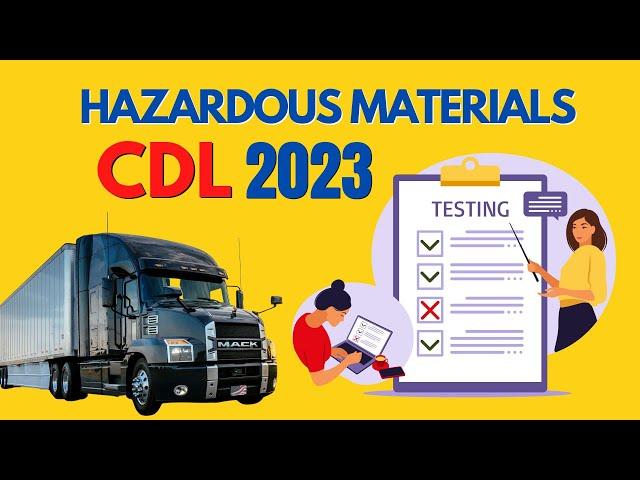 CDL EXAM 2023 HAZARDOUS MATERIALS