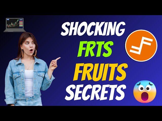 The Shocking Fruits Coin FRTS Secrets | Cryptocurrency Crypto Token Facts | CryptoWinner1