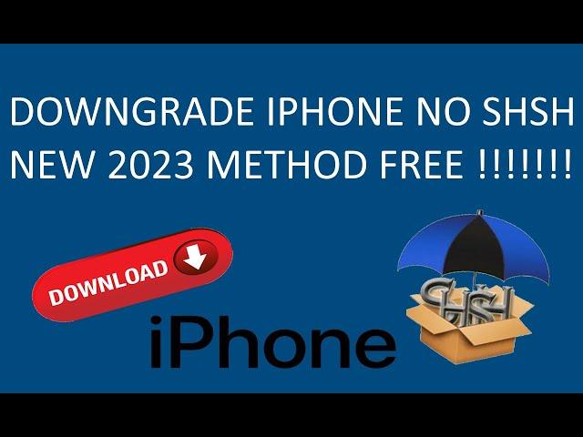 HOW TO DOWNGRADE IPHONE UNSIGNED VERSION NO SHSH BLOB DOWNGRADE IOS 14 IOS 12 NEW 2023 METHOD FREE