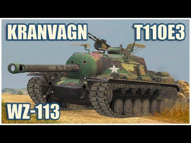 Kranvagn, T110E3 & WZ-113 • WoT Blitz Gameplay