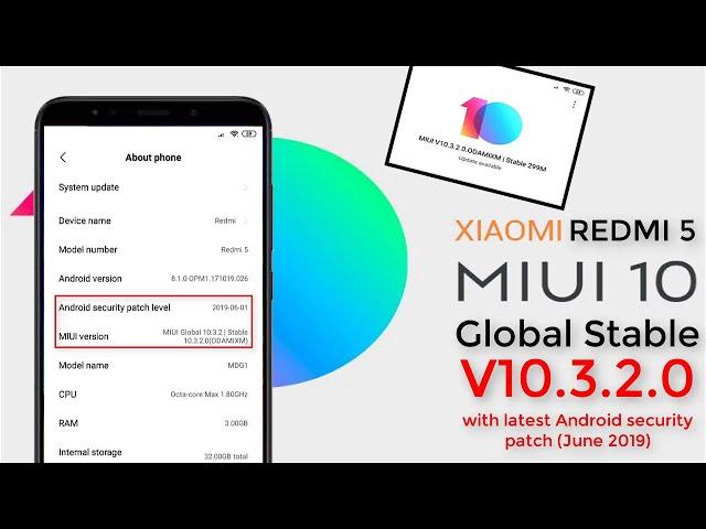 Xiaomi Redmi 5 - MIUI 10 (V10.3.2.0) WITH LATEST ANDROID SECURITY PATCH [OFFICIAL UPDATE]