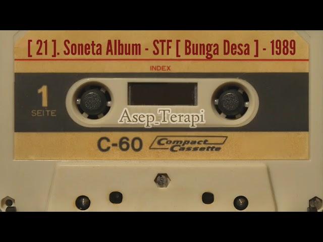 [ 21 ]. Soneta Album - STF [ Bunga Desa ] - 1989