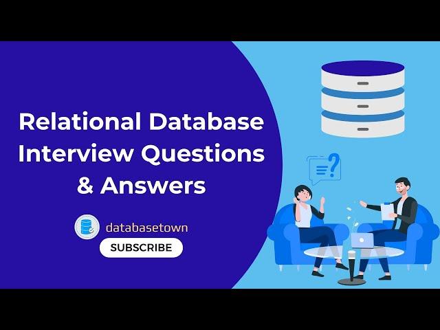 Relational Database Interview Questions and Answers