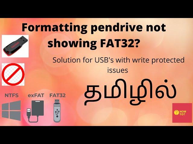 How to format your Pendrive when FAT32 is not showing video in Tamil,  Write Protected USB issues