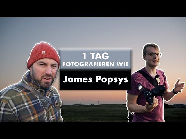 Das MUSST du ausprobieren! | 1 Tag fotografieren wie James Popsys