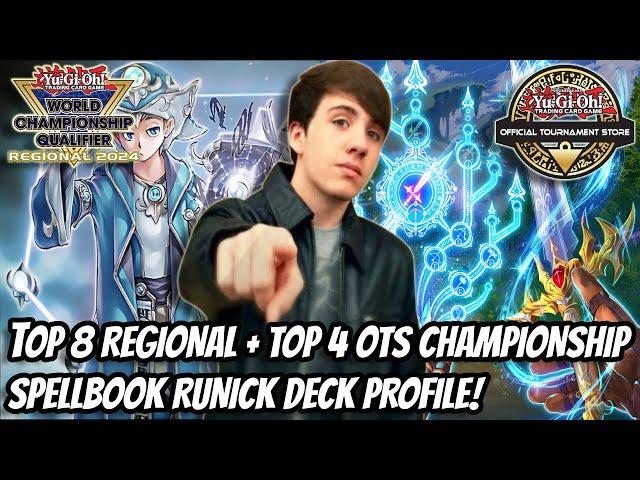 Yu-Gi-Oh! SPELLBOOK RUNICK Top 8 REGIONAL + Top 4 OTS  Deck Profile! [ft. Jourdan Devereaux]